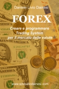 FOREX - Creare e programmare Trading System per il mercato delle valute